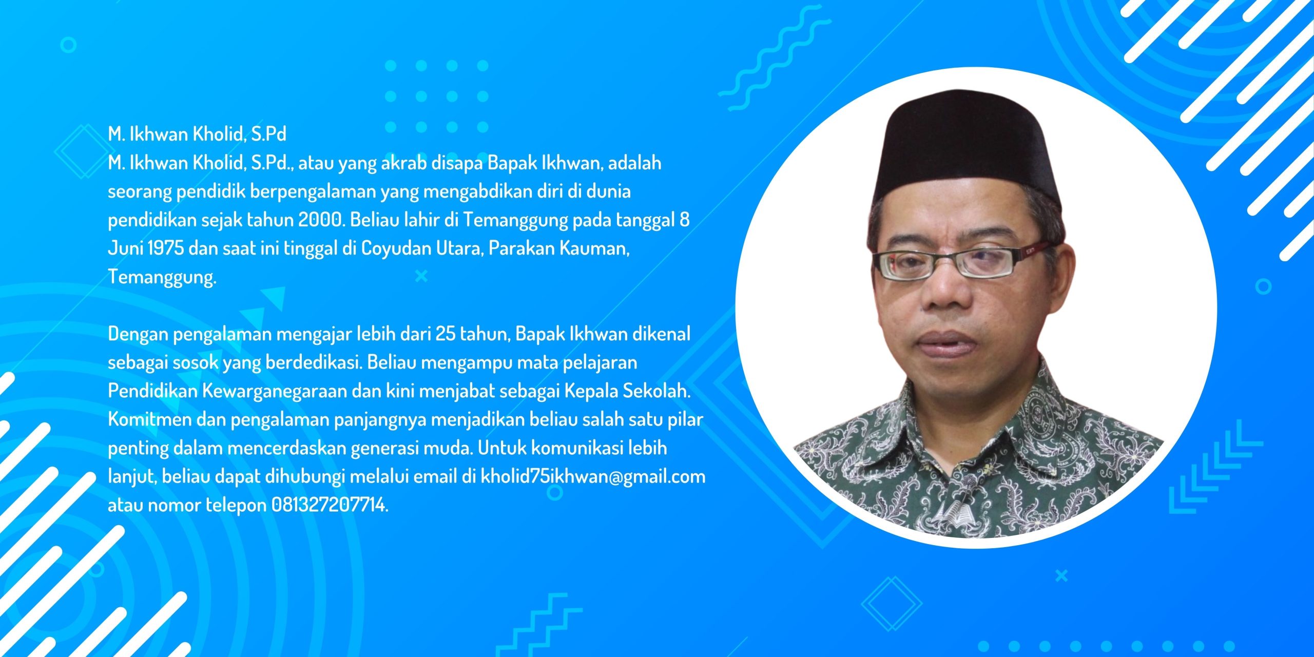 M. Ikhwan Kholid, S.Pd Kepala Sekolah MA Muallmin Parakan